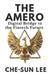 The Amero: Digital Bridge to the Fintech Future by Che-Sun Lee