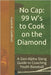 No Cap: 99 W's to Cook on the Diamond: A Gen-Alpha Slang Guide to Coaching Youth Baseball by Godlevel, Coach W.