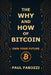 The Why and How of Bitcoin: Own Your Future by Paul Fabozzi