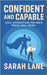 Confident and Capable: Daily Affirmations for Men's Mental Well-Being by Lane, Sarah
