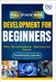 Full Stack Web Development for Beginners: HTML, CSS, and JavaScript - Build Your First Projects by Carter, Thompson