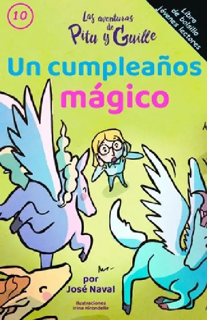 Un cumpleaños mágico by Irina Hirondelle, José Naval