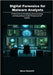 Digital Forensics for Malware Analysts: A Field Guide to Identifying, Deconstructing, and Responding to Cyber Threats and IoT Exploits by Westhoff, Myron