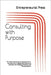 Consulting with Purpose: Win More Clients, Build a Boutique Firm, and Grow Your Independent Consulting Business with Strategy, Precision, and Personal by Press, Entrepreneurial