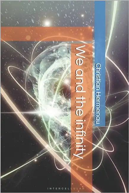 We and the infinity by Hermenau, Christian