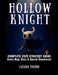 Hollow Knight: Complete 2025 Strategy Guide - Every Map, Boss & Secret Uncovered by Lucian Thorn