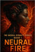 Neural Fire by Nexus, Aria