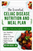 The Essential Celiac Disease Nutrition and Meal Plan: Safe, Nourishing Gluten-Free Recipes to Manage Symptoms and Support Immune Health by Bush Nd, Bryan