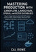 Mastering Production with Langflow, LangChain, OpenAI, and Vector Databases: Deploy AI apps with Langflow's API, MCP servers, LangChain flows, OpenAI by Cal Rowe