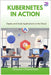Kubernetes in Action: Deploy and Scale Applications in the Cloud by Chesterfield, Greyson