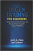 Degen Trading For Beginners: Sniper Bots, Whale Wallets, and the Art of Surviving the Crypto Wild West by Gilbert, Ian