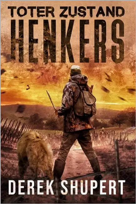 Toter Zustand: Henkers by Shupert, Derek