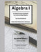 Algebra I - Teacher Resource Manual: A common sense approach to understanding Algebra by Ballard, David Gene
