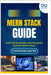 MERN Stack Guide: Build Full-Stack Apps with MongoDB, Express, React & Node by Carter, Thompson