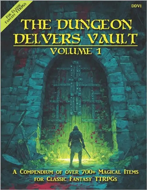 The Dungeon Delvers Vault, Volume 1: A Compendium of over 700+ Magic Items for Classic Fantasy TTRPGs by Harfst, Thomas L., Jr.