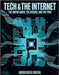 Tech & The Internet: The Unexplained, The Absurd, and The True by Digital, Horsecreek
