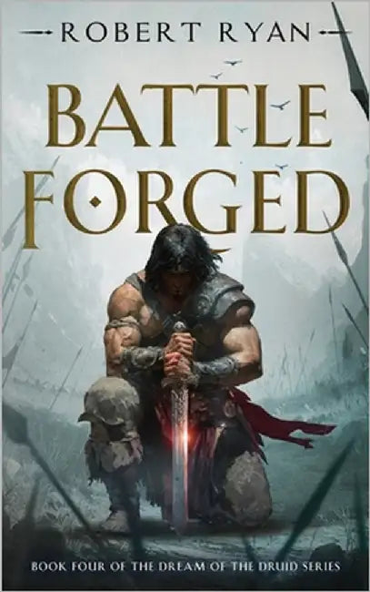 Battle Forged by Ryan, Robert
