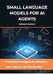 Small Language Models for AI Agents: Practical Strategies for Efficient Low-Latency On-Devic by Newman Chandler