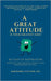 A Great Attitude Is Your Greatest Asset: 365 Days of Inspiration: Principles for Personal Growth and Professional Success by Sakda, Say