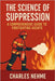 The Science of Suppression: A Comprehensive Guide to Firefighting Agents by Nehme, Charles