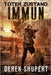 Toter Zustand: Immun by Shupert, Derek