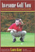 Awesome Golf Now by King, Laura