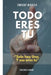 Todo eres TÚ: "Solo hay Uno. Y ese eres tú" by Enrique Miralda