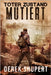 Toter Zustand: Mutiert by Shupert, Derek