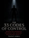 The 33 Codes of Control by Tausif Jamal