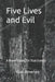 Five Lives and Evil: A Novel Based On True Events by Yuri Jimenez