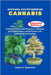 Guía del Cultivador de Cannabis: CómoCultiva marihuana y cáñamo en interiores y exteriores con métodos probados by H. Spencer, Lena