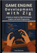 Game Engine Development with Zig: A Hands-on Guide for High-Performance Graphics and Audio Programming by Bozeman, Tony