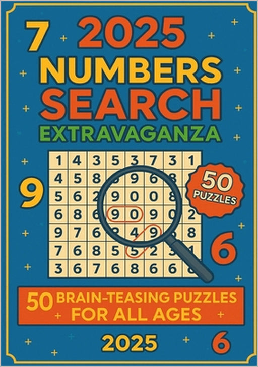 2025 Numbers Search Extravaganza by Love And Laughter Press