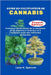 Guide Du Cultivateur de Cannabis: Comment faire Cultivez de la marijuana et du chanvre à l'intérieur et à l'extérieur avec des méthodes éprouvées by H. Spencer, Lena