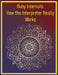 Ruby Internals: How the Interpreter Really Works: Exploring the MRI Source Code, Garbage Collection, and Core Language Mechanics by Phiquill Publishing