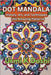 Dot Mandalas: History, Art, and Techniques by Doshi, Urmi K.