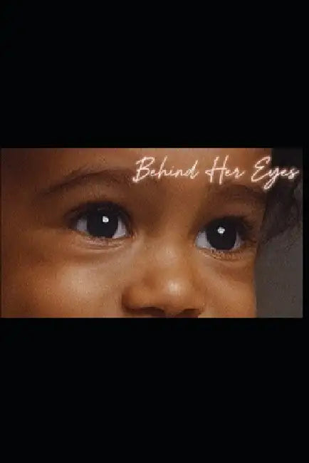 Behind Her Eyes: Perspective to Purpose by Sarah Ladonna Bailey