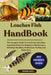 Loaches Fish Handbook: The Complete Guide To Loach Care, Breeding, Aquarium Setup For Beginners, Maintenance, Selecting, Handling, Health Care, Feedin by Unity, George