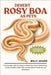 Desert Rosy Boa as Pets: The Complete Guide To Caring For Desert Rosy Boas: Habitat Setup, Feeding, Handling, Health Tips, And Breeding For Beginners by Adamz, Billy