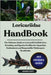 Loricariidae Handbook: The Ultimate Guide to Loricariid Catfish Care, Breeding, and Species Profiles for Aquarium Enthusiasts and Responsible Fishkeep by Unity, George