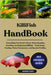 Killifish Handbook: Everything You Need to Know About Keeping, Breeding, and Enjoying Killifish - Tank Setup, Feeding, Water Parameters, and Species P by Unity, George