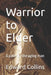 Warrior to Elder: A path for the aging man by Edward Albert Collins Ma