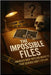 The Impossible Files: America's Most Baffling Murders That Science Can't Explain by McKenzie, Daniel Dan