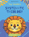 Tiny Leaders: Systematic Theology for Kids - King James Version by Nathan J. Bonilla