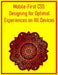 Mobile-First CSS: Designing for Optimal Experiences on All Devices: A Comprehensive Workflow for Building Responsive Websites from Small Screens to De by Pythquill Publishing
