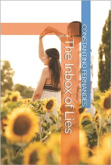 The Inbox of Lies by Fernandes, Constantino