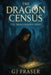 The Dragonborn Heirs: The Dragon Census by G. J. Fraser