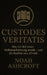 Custodes Veritatis: Wie ich Teil einer Weltverschwörung wurde - und die Realität neu schrieb. by Noah Ashcroft