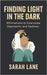 Finding Light in the Dark: Affirmations to Overcome Depression and Sadness by Lane, Sarah