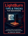 LightBurn Tips & Tricks for Beginners: A Simple Guide to Mastering Laser Design and Engraving Fast by Aldrich Rossi